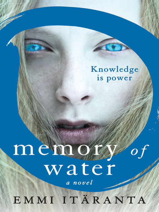 Title details for Memory of Water by Emmi Itäranta - Wait list
